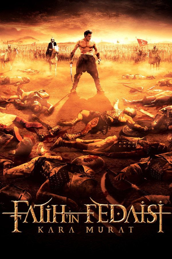 Fatih'in Fedaisi Kara Murat 海报
