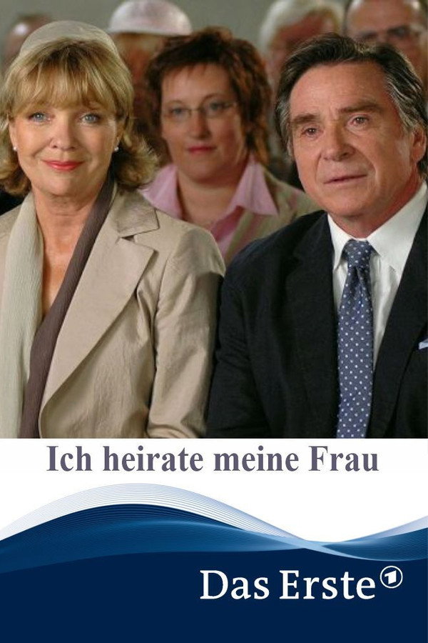 Ich heirate meine Frau 海报