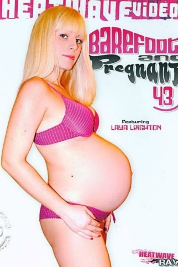 Barefoot and Pregnant 43 海报