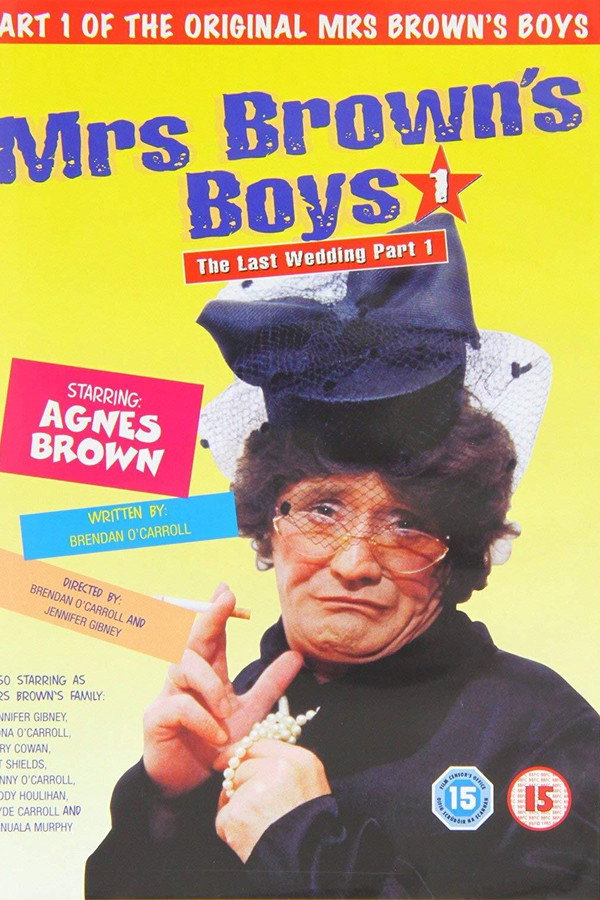 Mrs. Brown's Boys: The Last Wedding - Part 1 海报