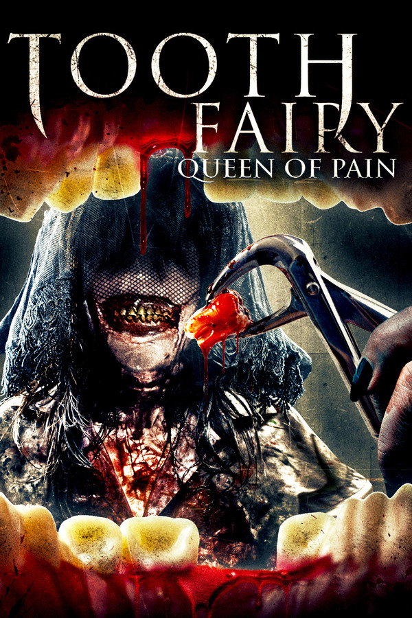 Tooth Fairy: Queen of Pain 海报