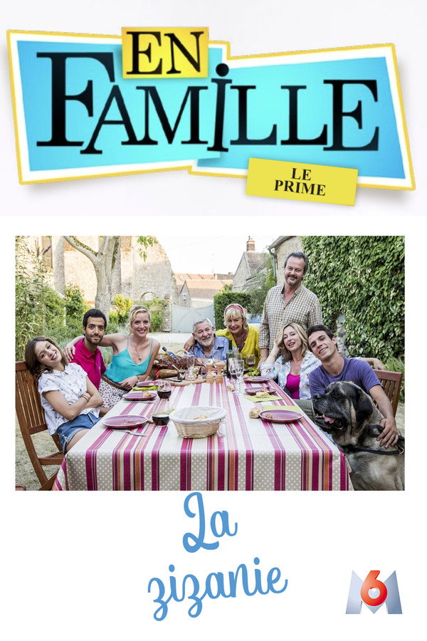 En famille : La zizanie poster