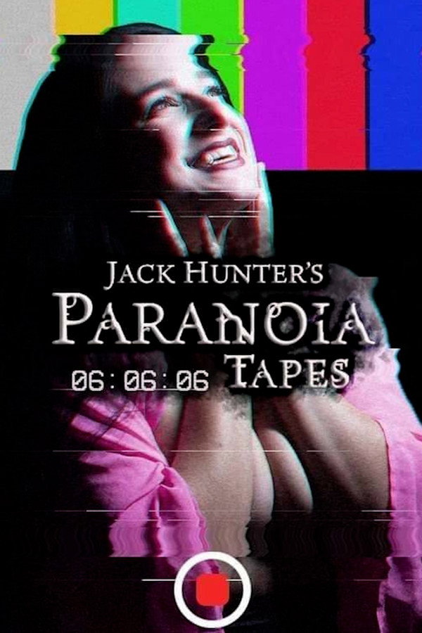 Paranoia Tapes 6: 06:06:06 海报