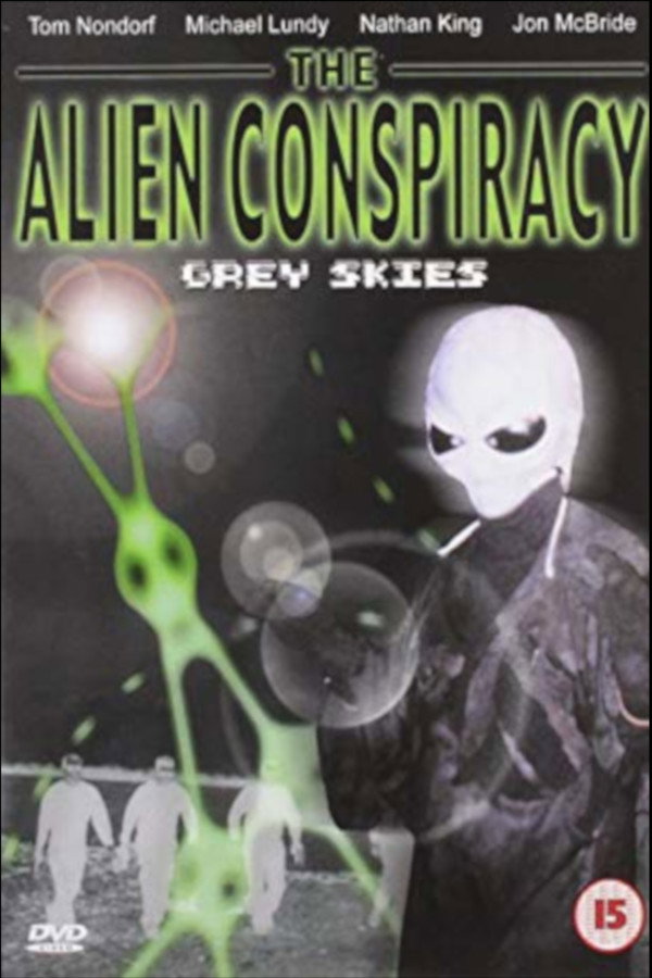 The Alien Conspiracy: Grey Skies 海报