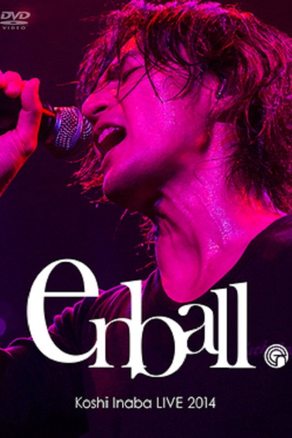 Koshi Inaba LIVE 2014 〜en-ball〜 poster