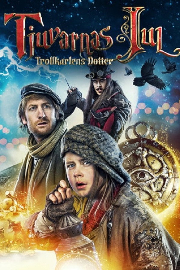 Tjuvarnas jul: Trollkarlens dotter 海报