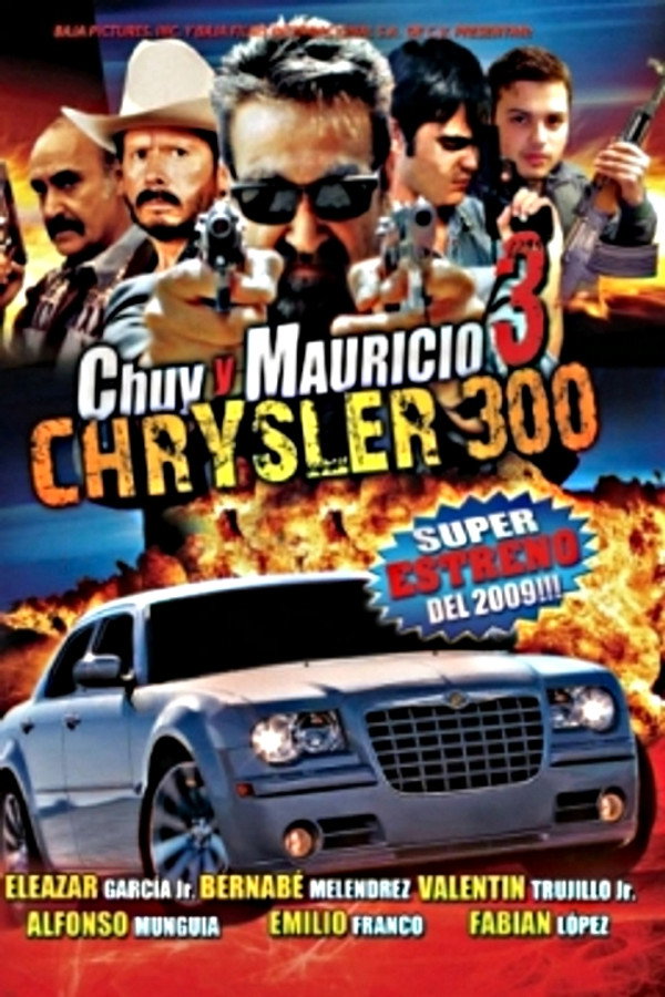 Chuy Y Mauricio 3: El Chrysler 300 海报