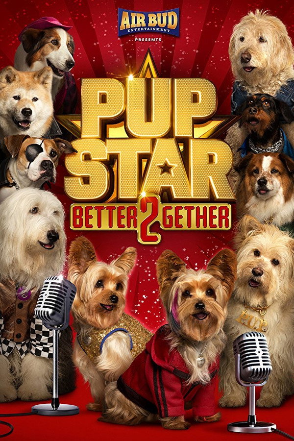 Pup Star: Better 2Gether poster