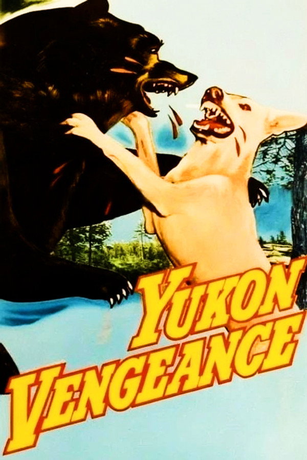 Yukon Vengeance 海报