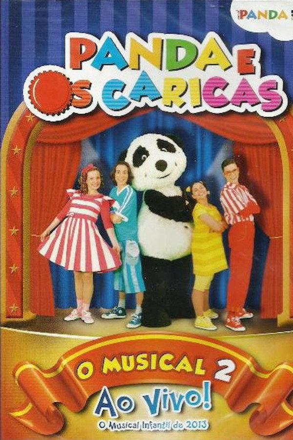 Panda e os Caricas - O Musical Ao Vivo 2 海报