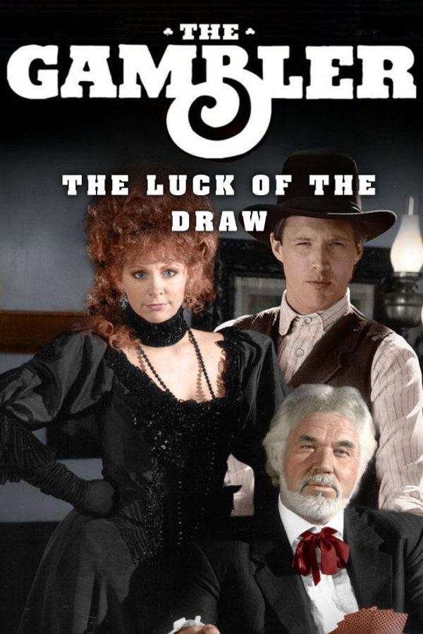 The Gambler Returns: The Luck of the Draw 海报