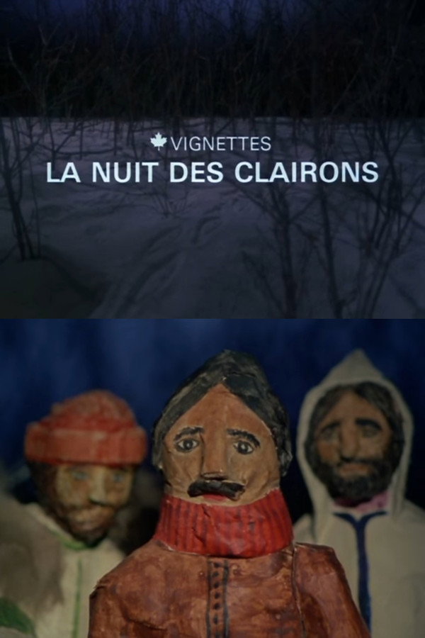 Canada vignettes : la nuit des clairons 海报