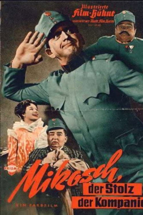 Mikosch, der Stolz der Kompanie poster