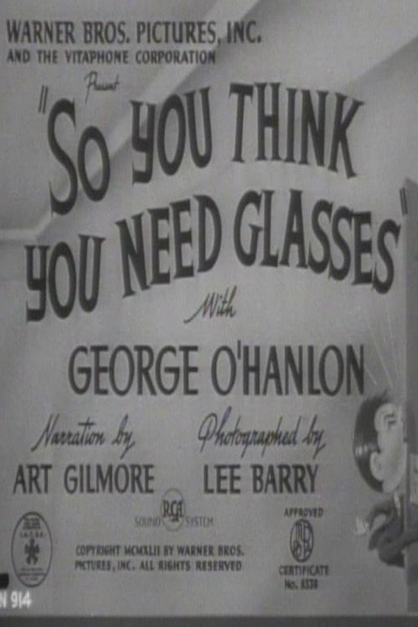 So You Think You Need Glasses 海报