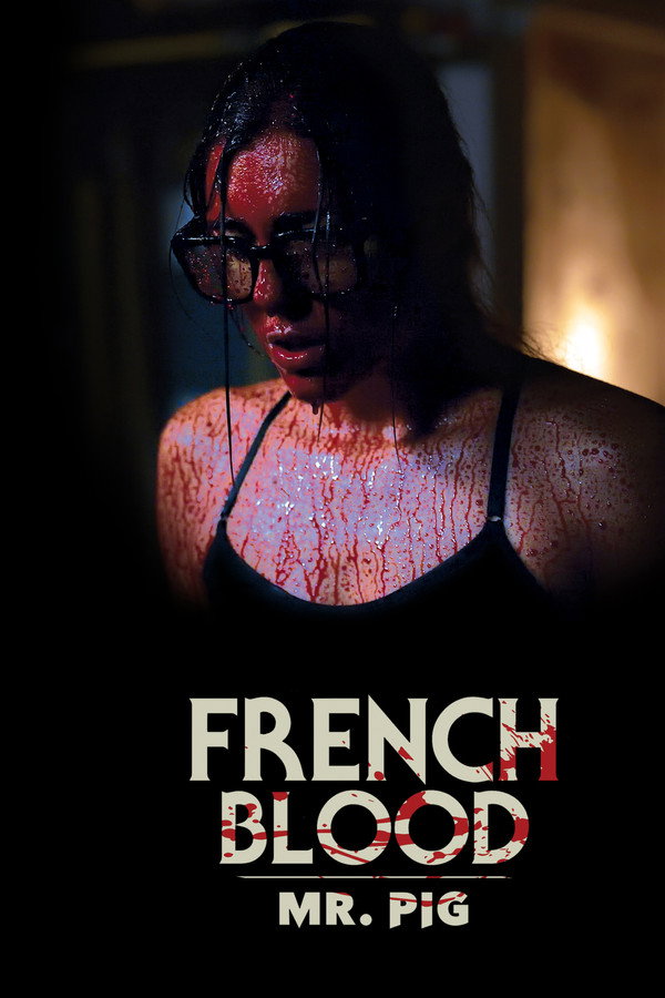French Blood 1 - Mr. Pig poster