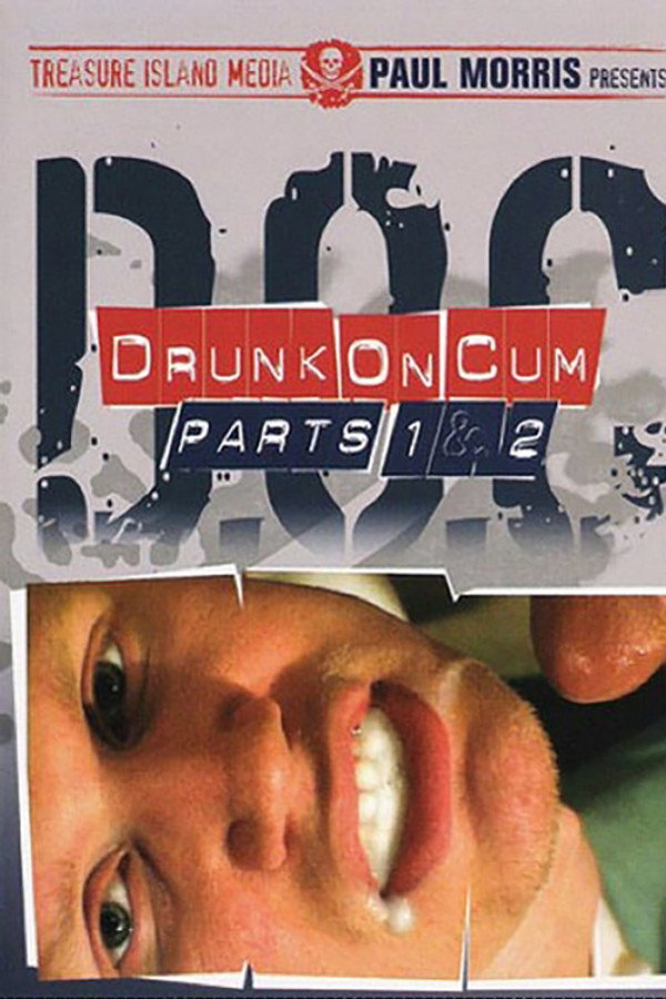 Drunk on Cum 1 & 2 海报