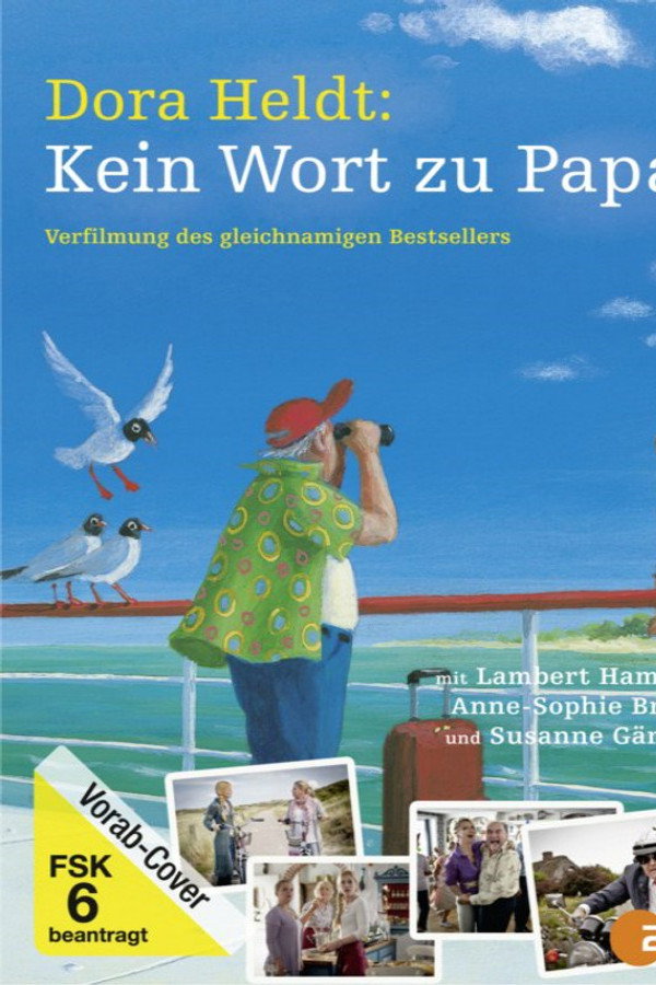 Dora Heldt: Kein Wort zu Papa 海报