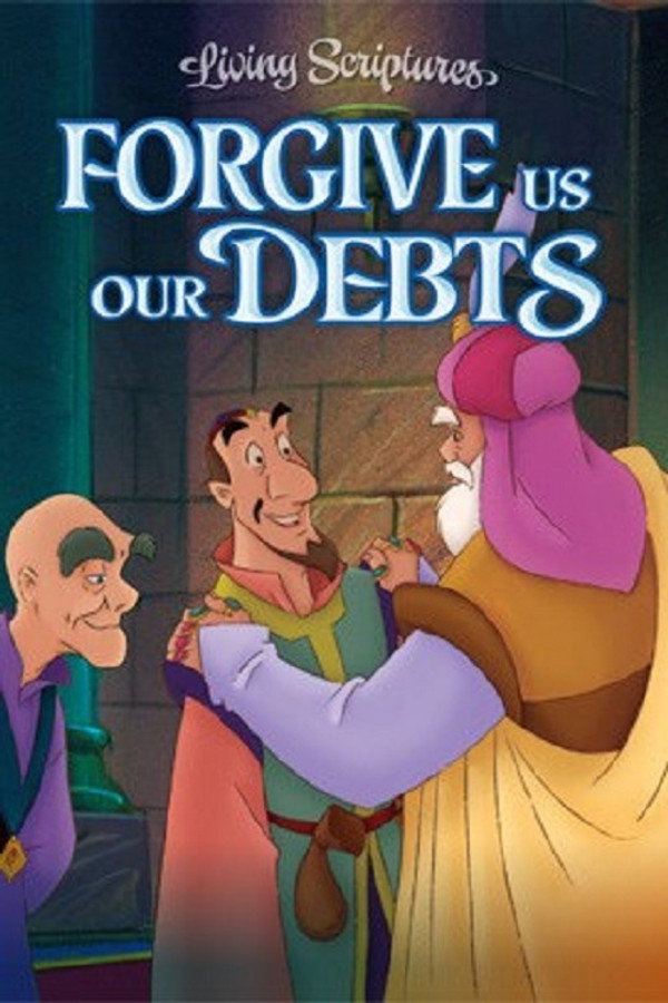 Forgive Us Our Debts 海报