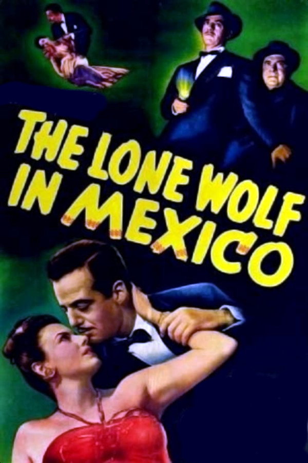 The Lone Wolf in Mexico 海报