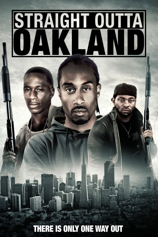 Straight Outta Oakland 海报