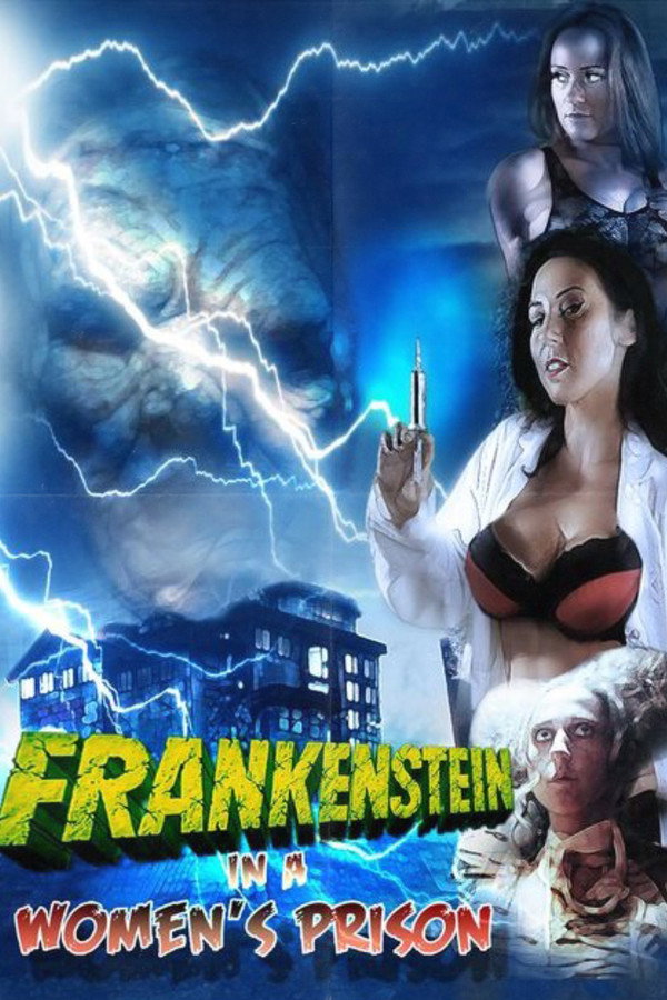 Frankenstein In A Women's Prison 海报
