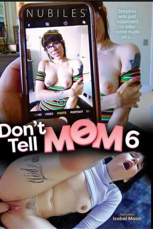 Don’t Tell Mom 6 海报