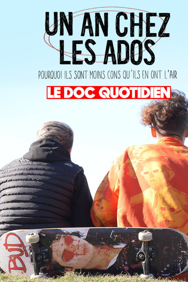 Le doc Quotidien - Un an chez les ados 海报