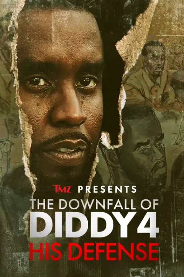 TMZ Presents | The Downfall of Diddy 4: His Defense poster