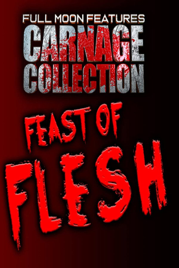 Carnage Collection: Feast of Flesh 海报