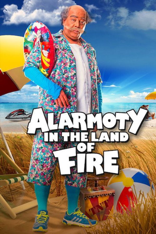 Alarmoty in the Land of Fire poster