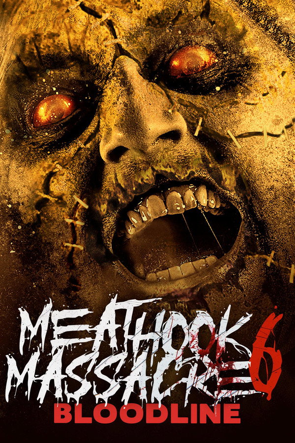 Meathook Massacre Part VI: Bloodline 海报