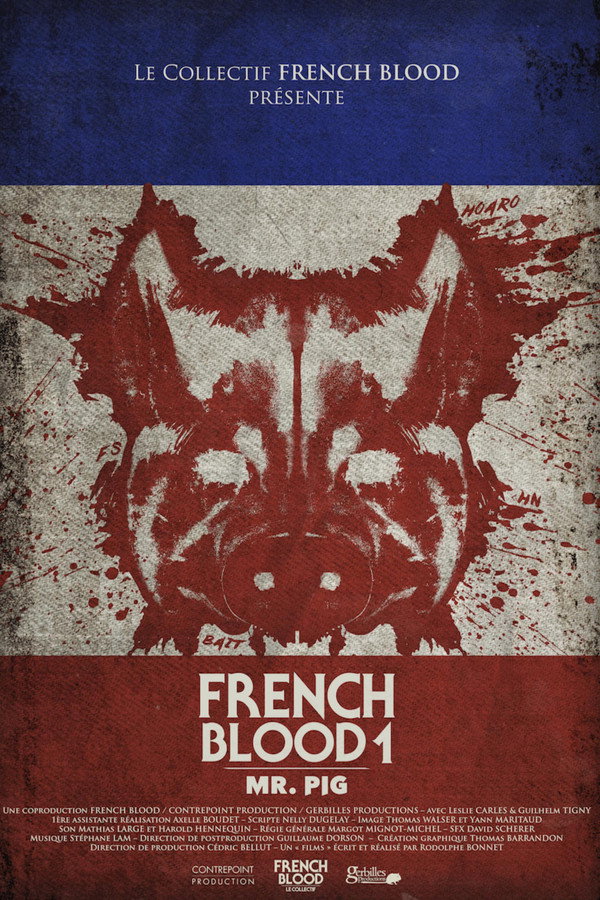 French Blood 1 - Mr. Pig 海报