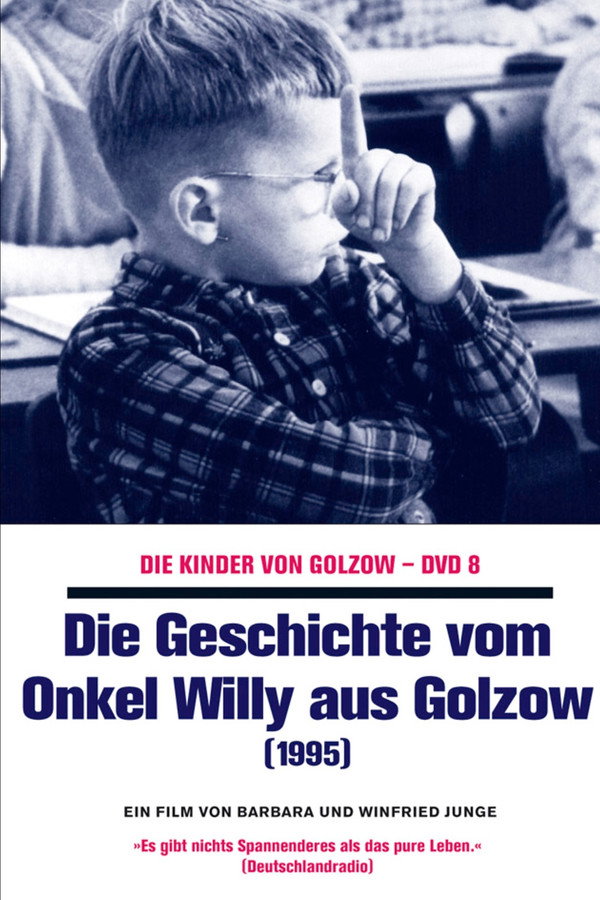 Die Geschichte vom Onkel Willy aus Golzow poster