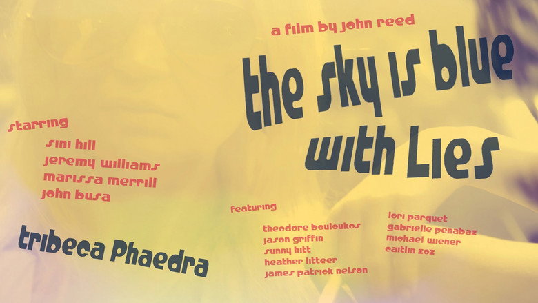 The Sky is Blue with Lies: Tribeca Phaedra backdrop 2
