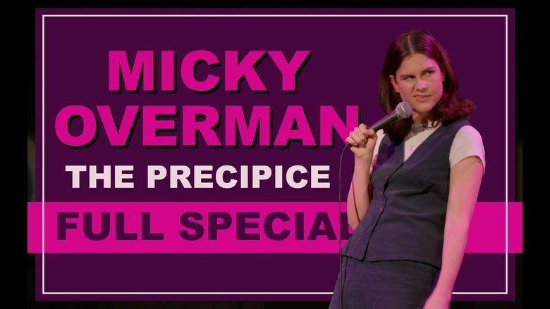 Micky Overman: The Precipice
