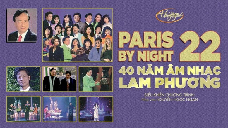 Paris By Night 22: 40 Năm Âm Nhạc Lam Phương