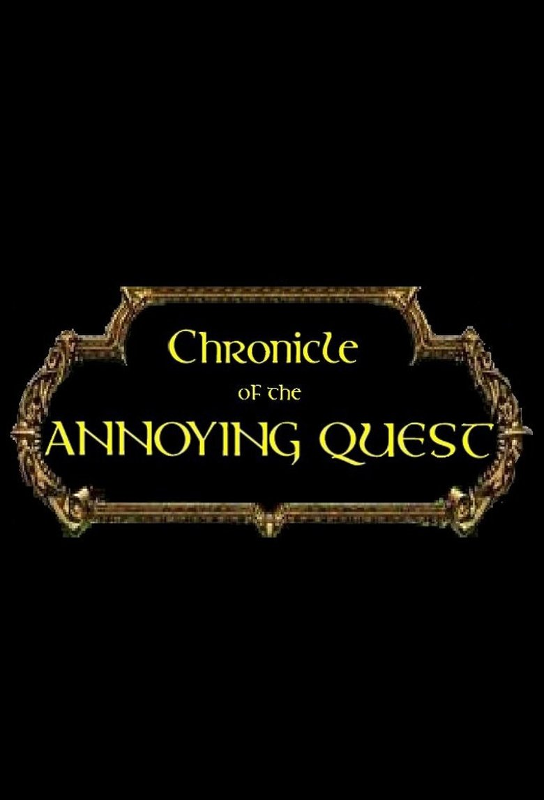 Chronicle of the Annoying Quest