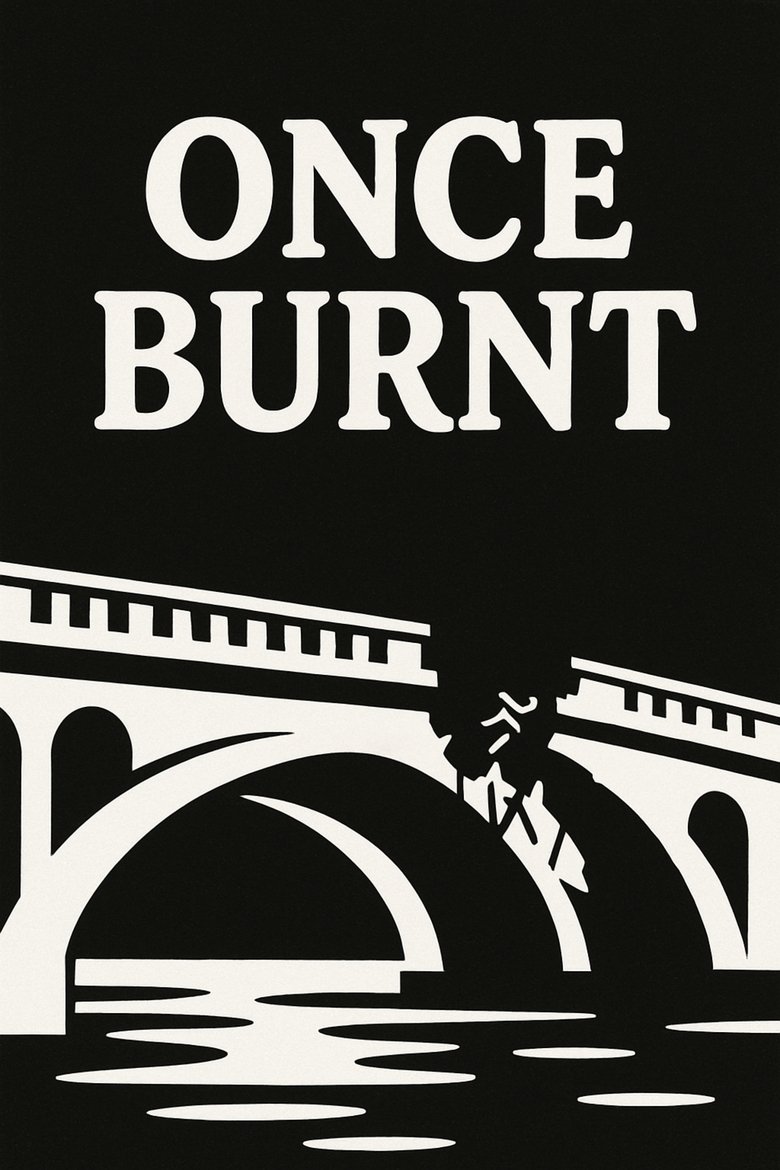 Once Burnt