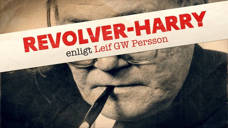 Revolver-Harry - enligt Leif GW Persson backdrop 2