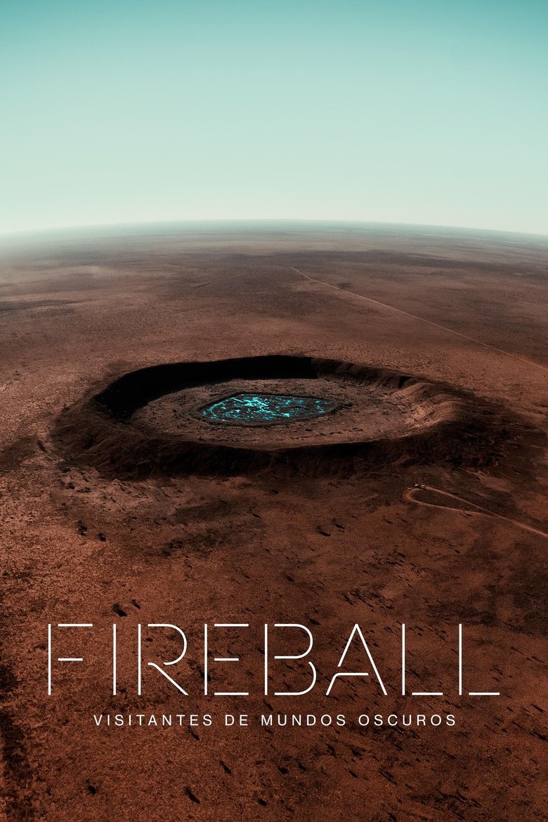 Fireball: Visitantes de mundos oscuros