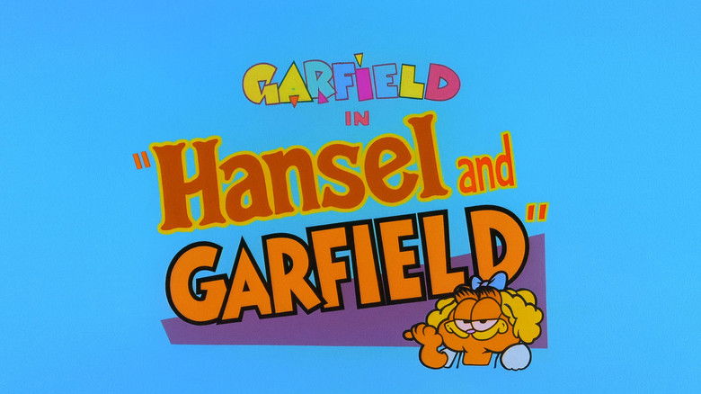 Hansel and Garfield