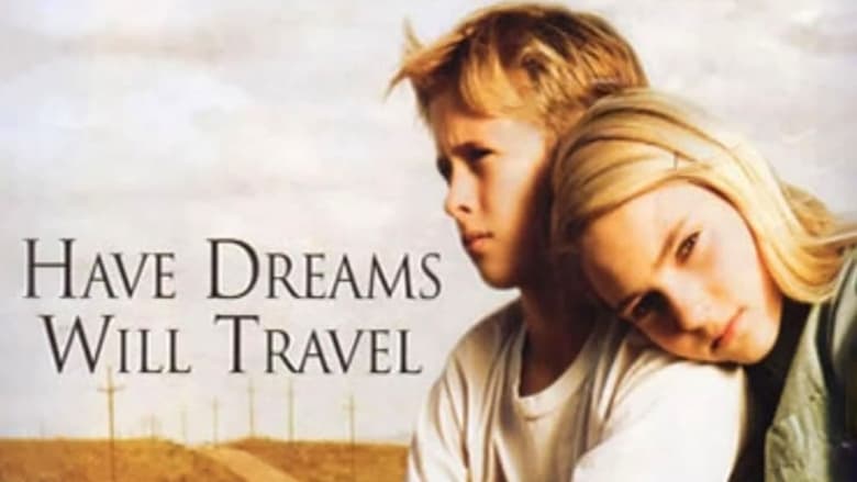 Movie Have Dreams, Will Travel Poster Images, BackDrops Images, Logo Images backdrops 0 /1j6ghfo9uQx3QAWCmcHtqQz14kH.jpg