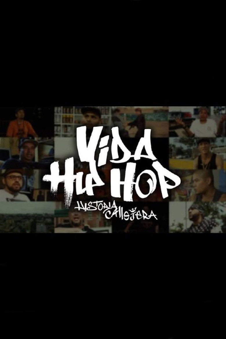 Vida Hip Hop. Historia Callejera
