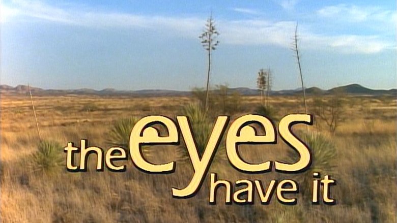 The Eyes have it