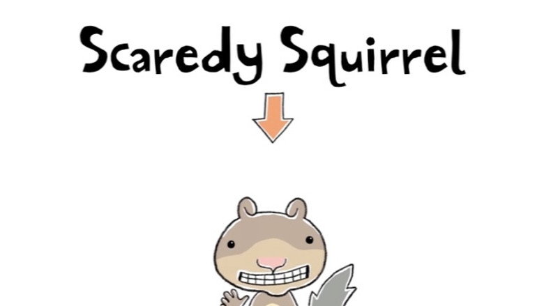Scaredy Squirrel