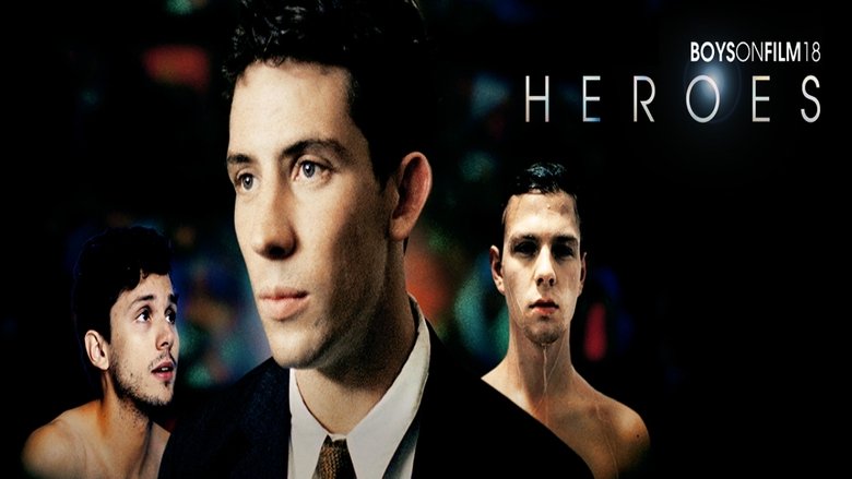 Boys on Film 18: Heroes線上电影看完整版