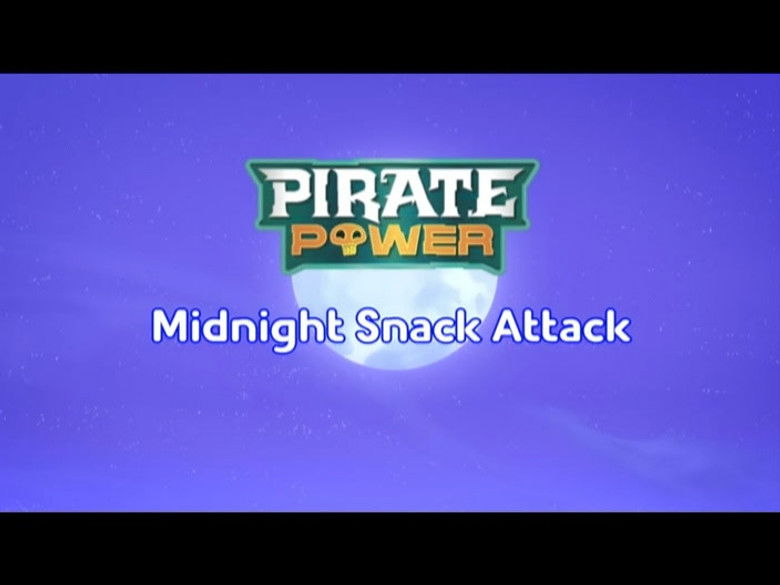Pirate Power: Midnight Snack Attack