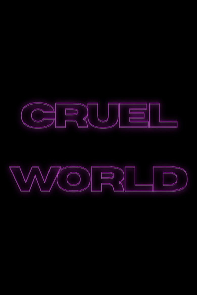 Cruel World