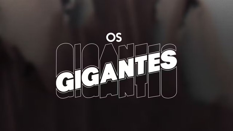 Os Gigantes: Chapter 1