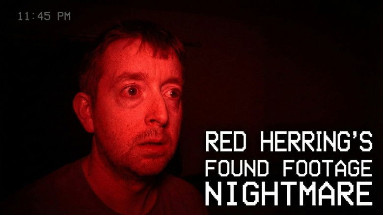 Red Herring's Found Footage Nightmare